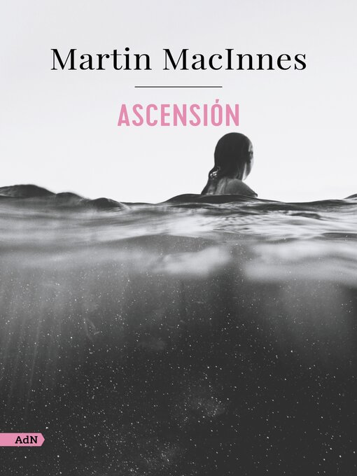 Title details for Ascensión by Martin MacInnes - Available